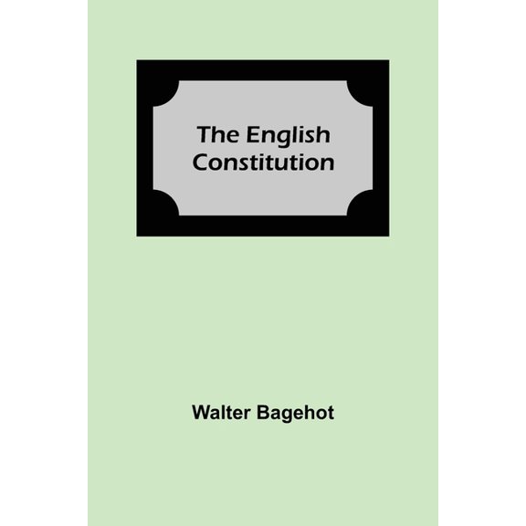 The English Constitution, (Paperback)