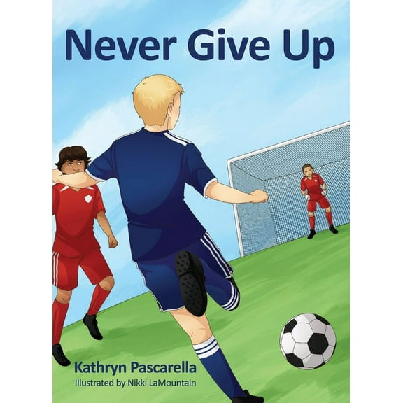 Never Give Up, (Hardcover)