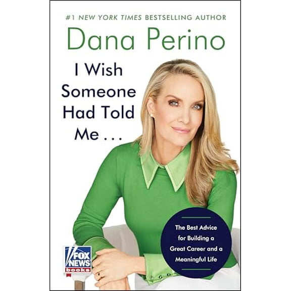 Pre-Owned I Wish Someone Had Told Me . . .: The Best Advice for Building a Great Career and a Meaningful Life, 9780063411470, 0063411474, Hardcover,