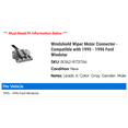 thumbnail image 2 of Windshield Wiper Motor Connector - Compatible with 1995 - 1996 Ford Windstar, 2 of 2