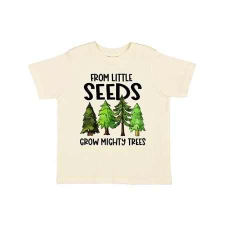 

Inktastic From Little Seeds Grow Mighty Trees Gift Toddler Boy or Toddler Girl T-Shirt