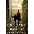 thumbnail image 1 of Pre-Owned Courage, My Love, 9780593101568, 0593101561, Paperback,, 1 of 1