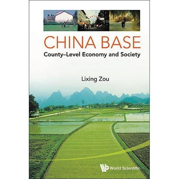 China Base: County-Level Economy and Society, (Hardcover)