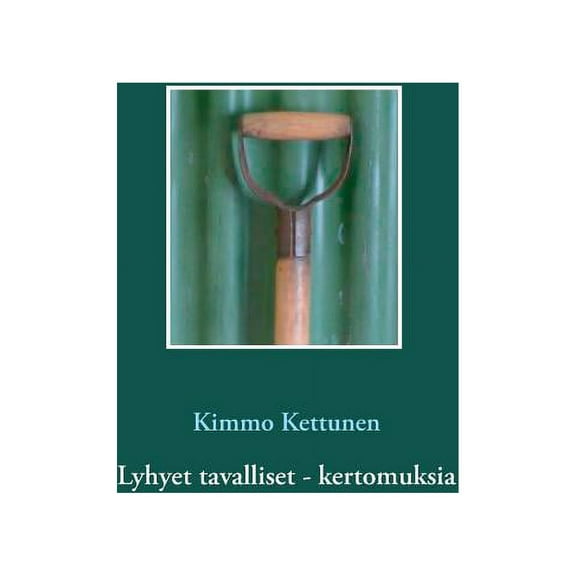 Lyhyet tavalliset - kertomuksia, (Paperback)