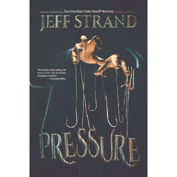 Pressure (Paperback) by Jeff Strand