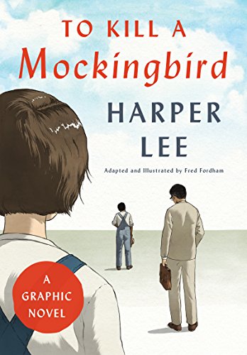 to kill a mockingbird graphic novel to kill a mockingbird graphic novel