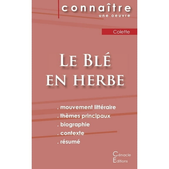 Fiche de lecture Le Blé en herbe de Colette (Analyse littéraire de référence et résumé complet), (Paperback)