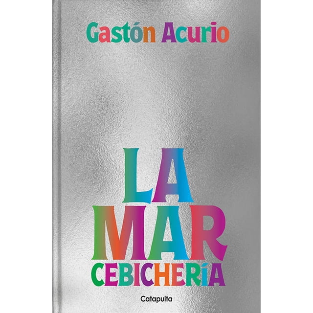 Libro La Mar Tapa Blanda, Autor Gaston Acurio, Editorial Catapulta Editores