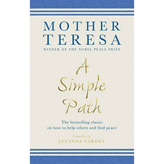 Simple Path : The Bestselling Classic on How to Help Others and Find Peace