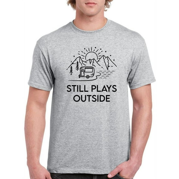 Still Plays Outside T-Shirt Men -Smartprints Designs, Male Small