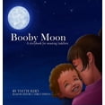 thumbnail image 1 of Booby Moon: un Livre de Sevrage pour Tout-Petits, 1 of 6