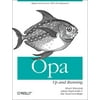 Opa: up and Running : Rapid and Secure Web Development, Used [Paperback]