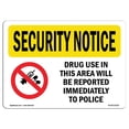 thumbnail image 1 of SignMission OS-SN-A-1218-L-11525 12 x 18 in. OSHA Security Notice Sign - Drug Use Reported Immediately, 1 of 1