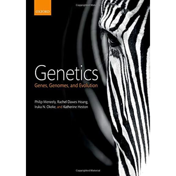 Pre-Owned Genetics: Genes, Genomes, and Evolution, 9780198795360, 019879536X, Hardcover, Illustrated edition