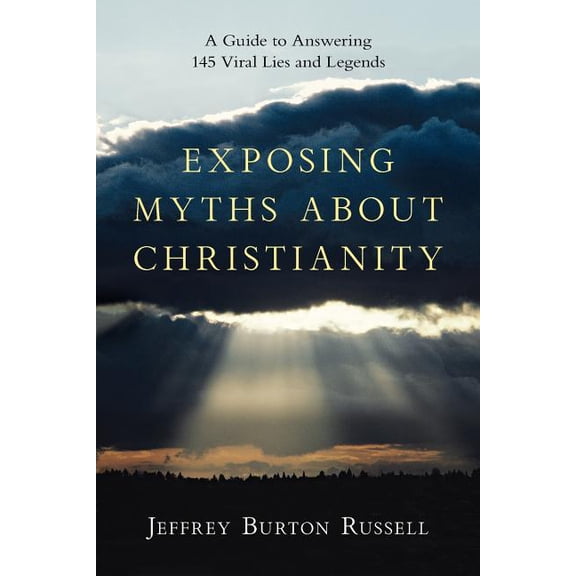 Exposing The Myths About Christianity