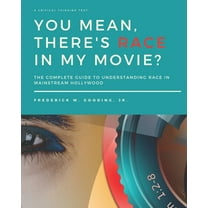 You Mean, There's RACE in My Movie? (Paperback)