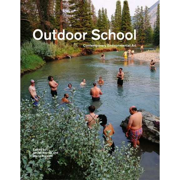 Outdoor School: Contemporary Environmental Art (Hardcover)