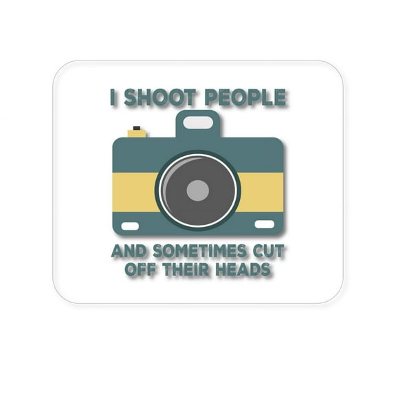 DistinctInk Mouse Pad - 1/4" Foam Rubber - I Shoot People - Photography