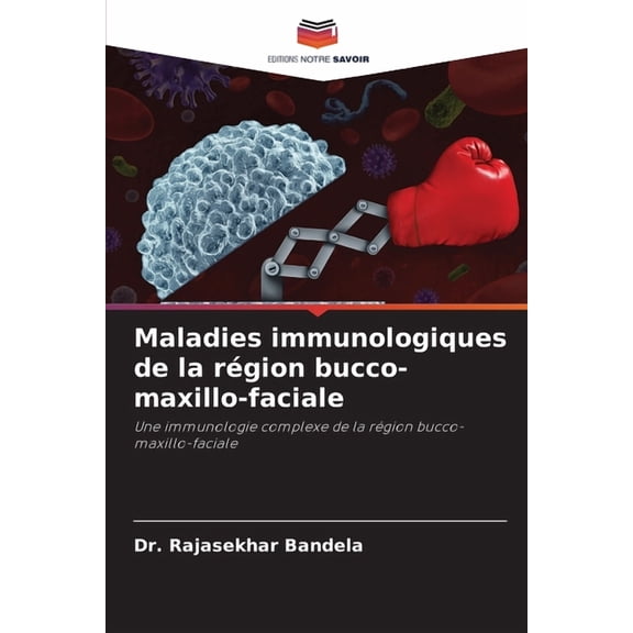 Maladies immunologiques de la rÃ©gion bucco-maxillo-faciale, (Paperback)