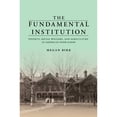 thumbnail image 1 of Pre-Owned The Fundamental Institution: Poverty, Social Welfare, and Agriculture in American Poor Farms (Hardcover) by Megan Birk, 1 of 1