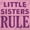 Pink, variant on Little Sister Rule Younger Sis Love Youth T Shirt Tee Girls Infant Toddler Brisco Brands 12M