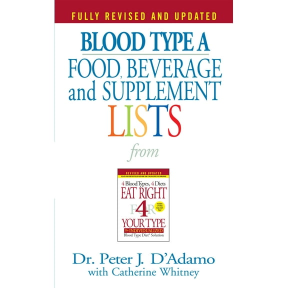 Pre-Owned Blood Type a Food, Beverage and Supplement Lists (Mass Market Paperback) 0425183114 9780425183113