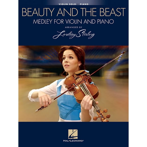 Beauty and the Beast: Medley for Violin & Piano: Arranged by Lindsey Stirling, (Paperback)