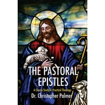 The Pastoral Epistles (Paperback)