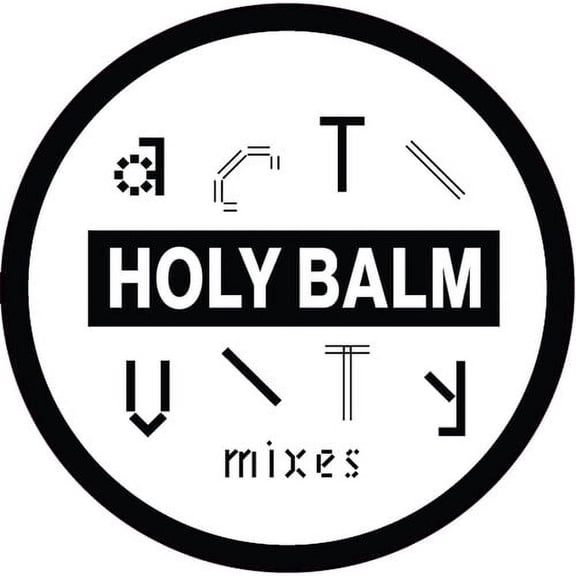 Holy Balm - Activity Mixes - Music & Performance - Vinyl