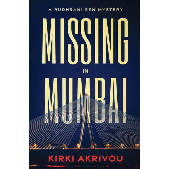 Rudhrani Sen Mysteries Missing in Mumbai, Book 1, (Paperback)