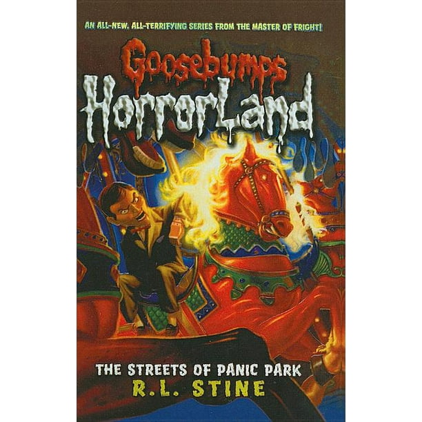 Goosebumps: Horrorland (Pb): The Streets of Panic Park (Series #12 ...