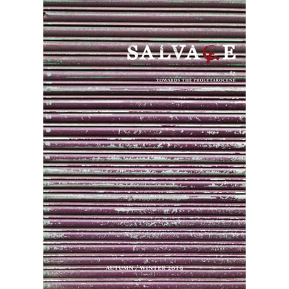 Pre-Owned Salvage #7: Towards the Proletarocene (Paperback) 1788739760 9781788739764