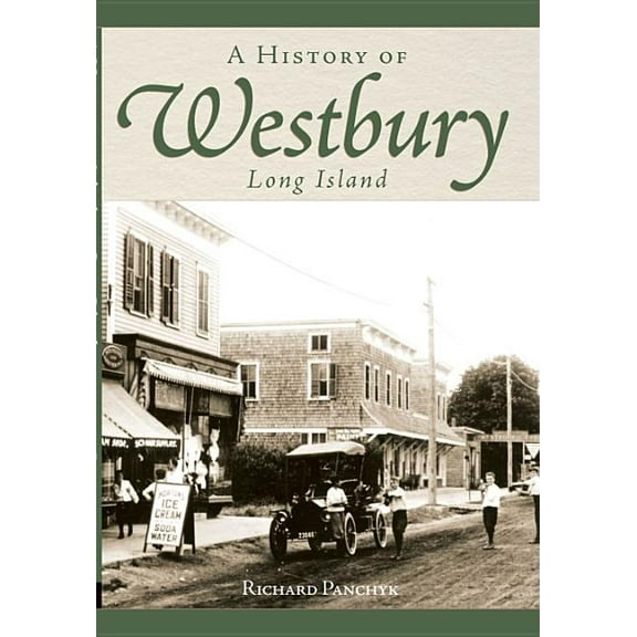 Brief History: A History of Westbury, Long Island (Paperback)