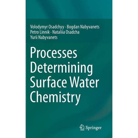 Processes Determining Surface Water Chemistry, (Hardcover)