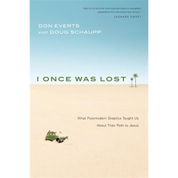 Pre-Owned I Once Was Lost: What Postmodern Skeptics Taught Us About Their Path to Jesus (Paperback) 083083608X 9780830836086