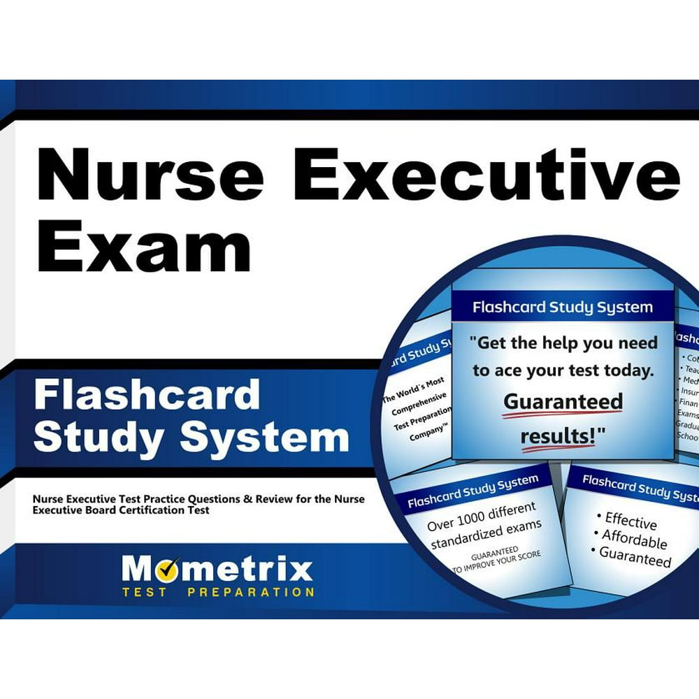 Nurse Executive Exam Flashcard Study System Nurse Executive Test
