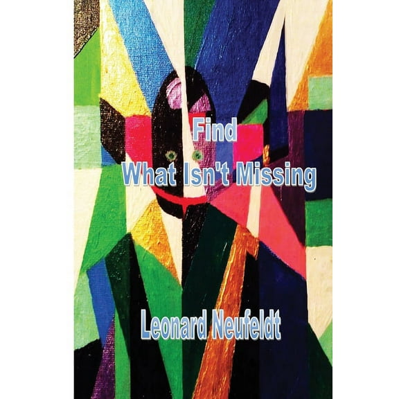 Find What Isn't Missing, (Paperback)