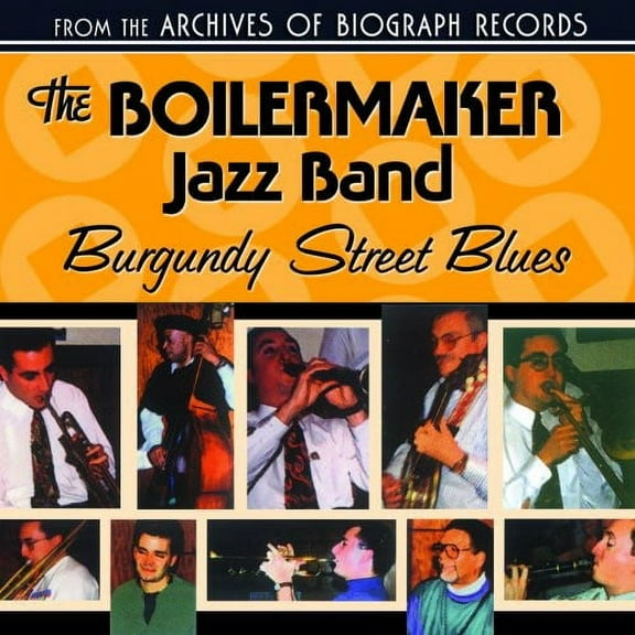 Boilermaker Jazz Band - Burgundy Street Blues - Music & Performance - CD