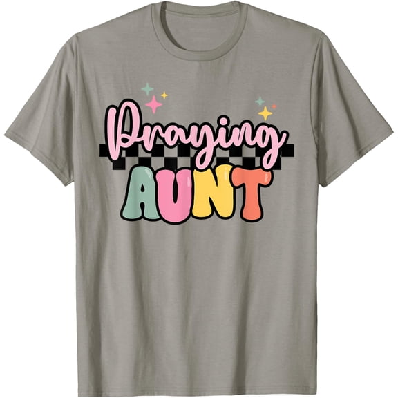 Sam Soft Christian Praying Aunt Auntie Gift Faith Religious Prayer T-Shirt