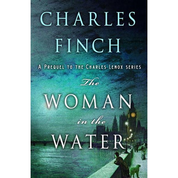 Charles Lenox Mysteries, 11: The Woman in the Water (Hardcover)