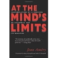 thumbnail image 1 of Pre-Owned At the Mind's Limits: Contemplations by a Survivor on Auschwitz and Its Realities (German Edition) [Hardcover - Used], 1 of 1