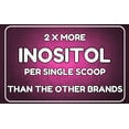 thumbnail image 3 of Fertiox Myo-Ins Powder I Myo-Inositol 4000 mg, D-Chiro Inositol 100 mg and Folate 400 mcg Per Serving, 3 of 7