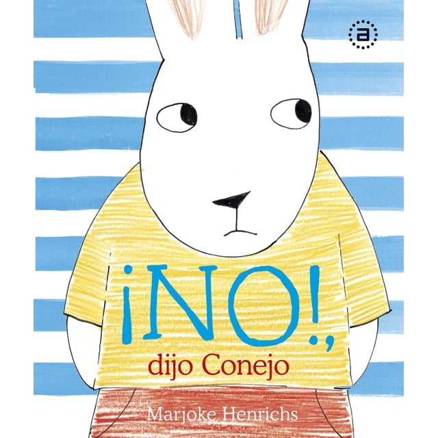 Libro ¡No! Dijo Conejo Akal 9786078683697