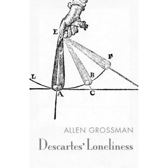 New Directions Paperbook: Descartes' Loneliness (Paperback)