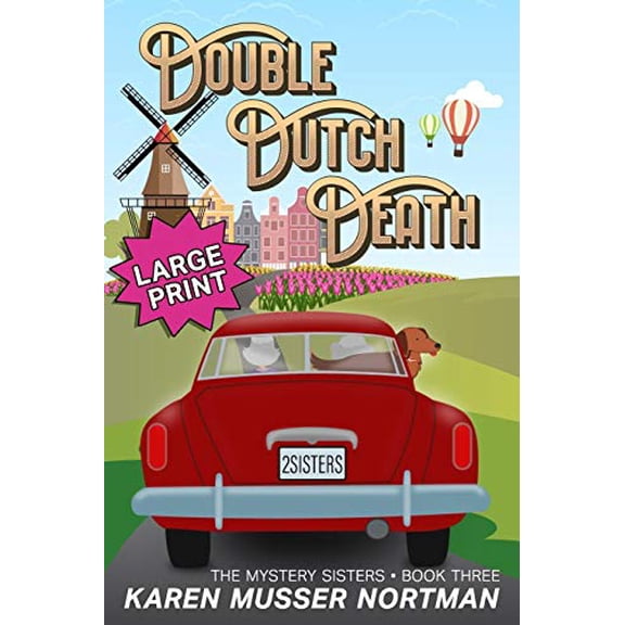 Mystery Sisters: Double Dutch Death (Paperback)