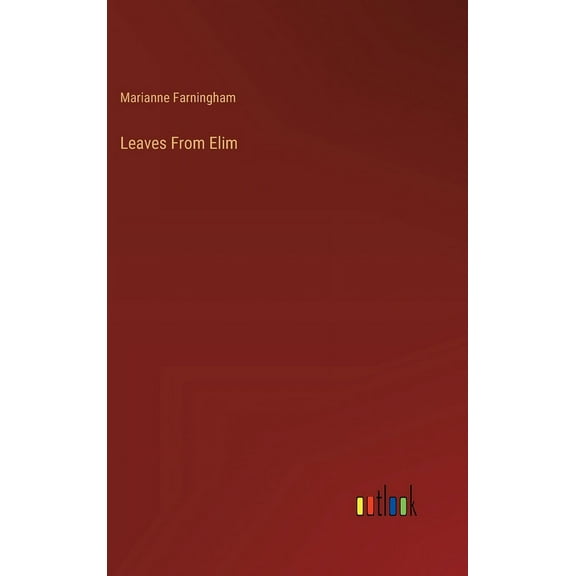 Leaves From Elim (Hardcover)