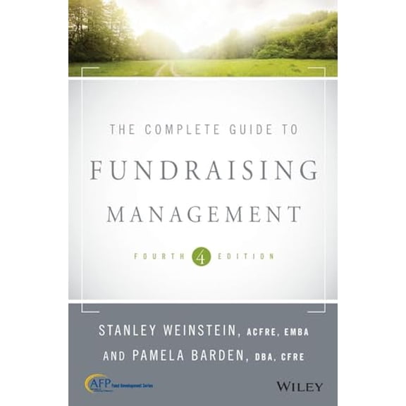 Pre-Owned The Complete Guide to Fundraising Management (Hardcover) 1119289327 9781119289326