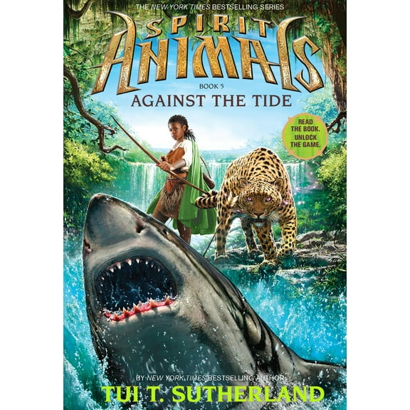 Pre-Owned Against the Tide (Spirit Animals, Book 5) (Hardcover) by Tui T Sutherland