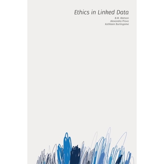 Critical Information Organization in Lis Ethics in Linked Data, Book 1, (Paperback)