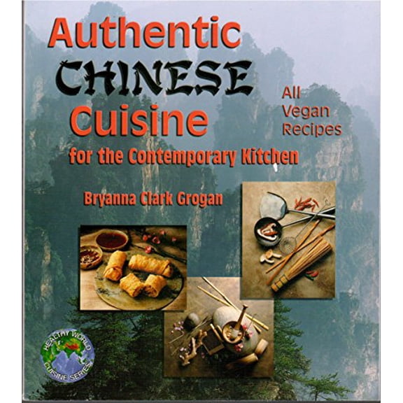 Pre-Owned Authentic Chinese Cuisine (Paperback) 157067101X 9781570671012